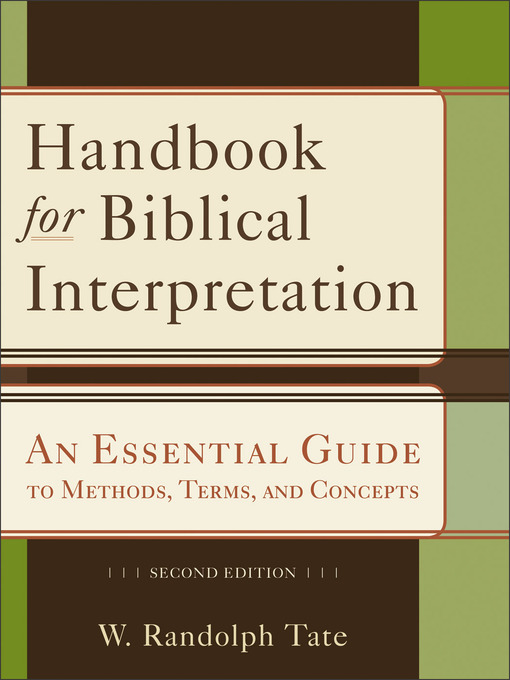 Title details for Handbook for Biblical Interpretation by W. Randolph Tate - Available